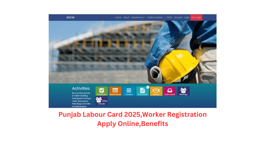 Punjab Labour Card 2025,Worker Registration