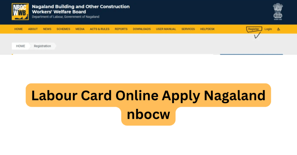 Labour Card Online Apply Nagaland