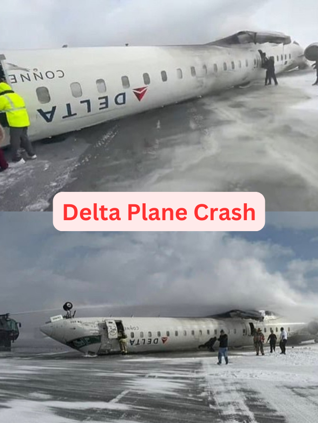 Delta Airlines Plane Crash  Investigation and Findings Latest Updates