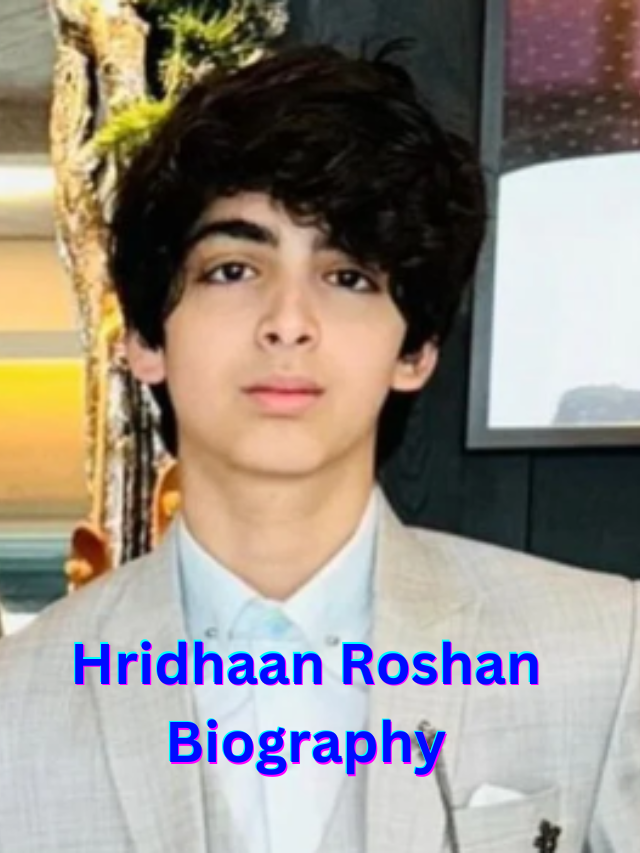 Hridhaan Roshan: The Son of Bollywood Royalty Hrithik Roshan.