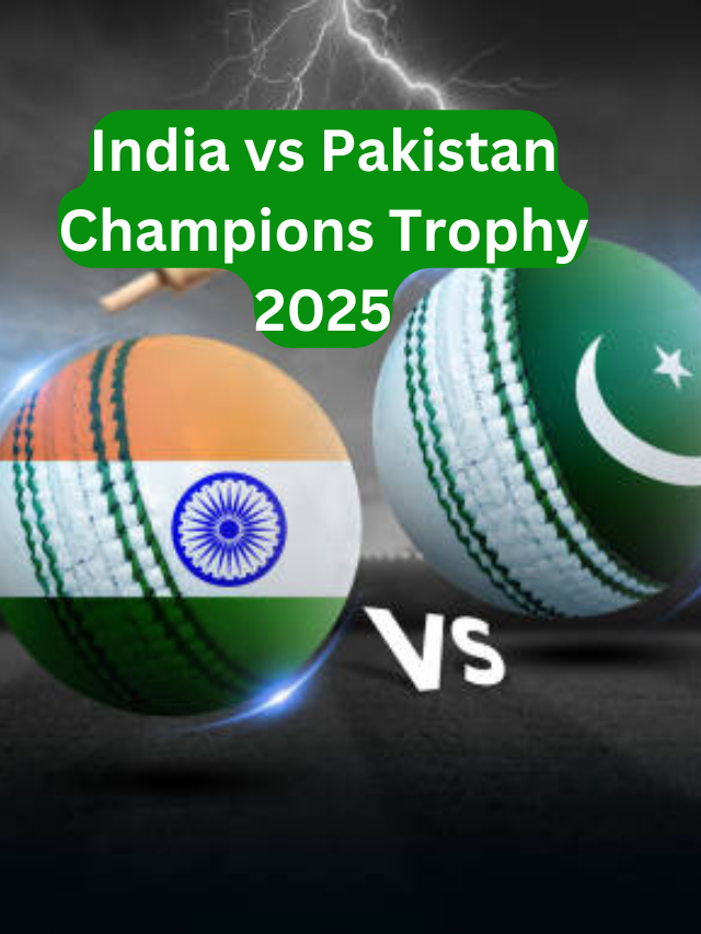 India vs Pakistan: Champions Trophy 2025 Highlights Key Moments