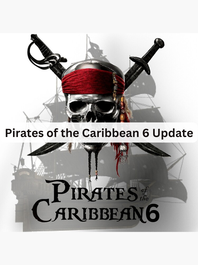 Pirates 6: Will Johnny Depp Return? Latest Updates | Web Story