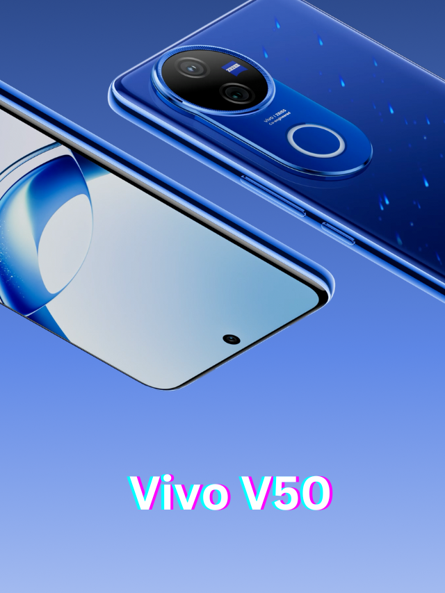 Vivo V50: Specs, Price & Features The Latest Vivo Phone A Detailed Look at Vivo’s New Phone